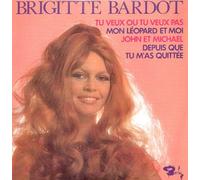 Brigitte BARDOT - Tu veux ou tu veux pas - EP REPLICA - 4-TRACK CARD SLEEVE - 1) Tu veux ou tu veux pas 2) Mon léopard et moi 3) John et Michael 4) Depuis que tu m'as quittée - CDSINGLE
