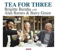 Brigitte Beraha, Alan Barnes & Barry Green Tea for Three (Vinyl LP) 12" Album