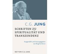 Brigitte Dorst C.G.Jung:Schriften zu Spiritualität und Trans (Copertina rigida)