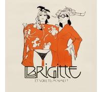 Brigitte - Et Vous Tu M'Aimes