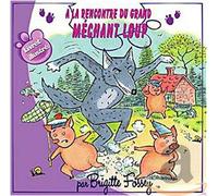 Brigitte Fossey - A la rencontre du grand méchant loup