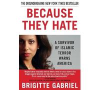 Brigitte Gabriel Because They Hate (Tascabile)