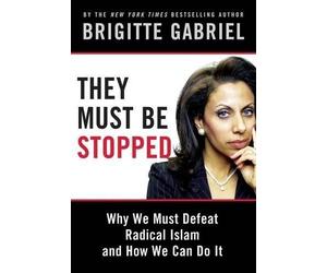 Brigitte Gabriel They Must Be Stopped (Copertina rigida)