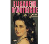Brigitte Hamann Elisabeth d'Autriche (Tascabile)
