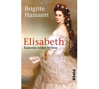 Brigitte Hamann Elisabeth Kaiserin wider Willen (Tascabile)