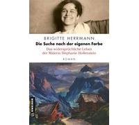 Brigitte Herrma Die Suche nach der eigenen Farbe - Das widersprüchli (Tascabile)