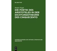 Brigitte Kappl Die Poetik des Aristoteles in der Dichtungsthe (Copertina rigida)