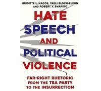 Brigitte L. Nacos Robert Y. Shapiro Yaeli B Hate Speech and Politica (Tascabile)