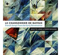 Brigitte Lesne, Pierre Boragno - Le Chansonnier de Bayeux