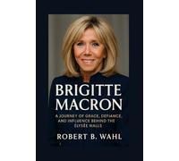 Brigitte Macron Biography: A Journey Of Grace, Defiance, And Influence Behind The Élysée Walls