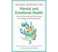 Brigitte Mars Chrystle F Natural Remedies for Mental and Emotional (Tascabile)