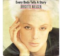 Brigitte Nielsen: Every Body Tells A Story / Another Restless Night (ITA 1987) 7" 45 giri - CGD INT 10771