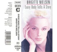 Brigitte Nielsen - Everybody Tells A Story [Musikkassette]