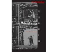 Brigitte Peucker The Material Image (Copertina rigida)