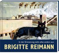 Brigitte Reiman Brigitte Reimann - In der Erinnerung sieht al (Copertina rigida)