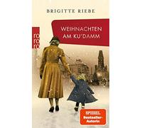 Brigitte Riebe Weihnachten am Ku'damm (Tascabile)
