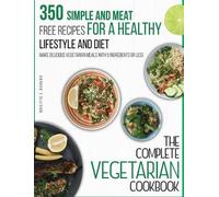 Brigitte S Romero The Complete Vegetarian Cookbook (Copertina rigida)
