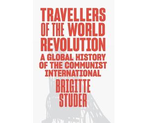 Brigitte Studer Travellers of the World Revolution (Copertina rigida)