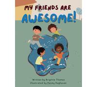 Brigitte Thomas My Friends are Awesome (Tascabile)