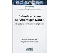 Brigitte Van Vliet-La L'Islande au coeur de l'atlantique nor (Copertina rigida)