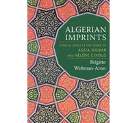Brigitte Weltman-Aron Algerian Imprints (Copertina rigida)