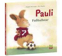 Brigitte Weninger Eve Tharlet Pauli - Fussballstar (Copertina rigida)
