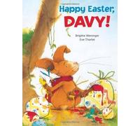 Brigitte Weninger Happy Easter, Davy (Copertina rigida) Davy