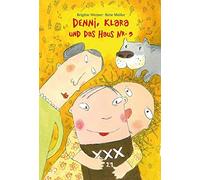 Brigitte Werner Denni, Klara und das Haus Nr. 5: Eine Geschic (Copertina rigida)
