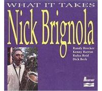 Brignola, Nick - What It Takes
