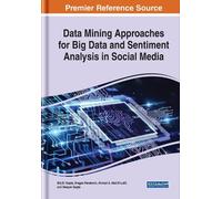 Brij B. Gupta Data Mining Approaches for Big Data and Sentime (Copertina rigida)