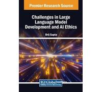 Brij Gupta Challenges in Large Language Model Development and AI Eth (Tascabile)