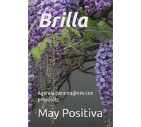 Brilla: Agenda para mujeres con propósito