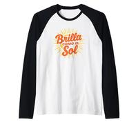 Brilla Como El sol Milargo Musicale Maglia con Maniche Raglan