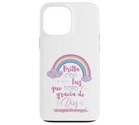 Brilla con esa luz que solo la gracia de Dios es capaz Custodia per iPhone 13 Pro Max