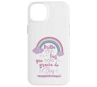 Brilla con esa luz que solo la gracia de Dios es capaz Custodia per iPhone 14 Plus