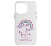 Brilla con esa luz que solo la gracia de Dios es capaz Custodia per iPhone 14 Pro Max