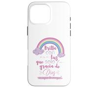 Brilla con esa luz que solo la gracia de Dios es capaz Custodia per iPhone 16 Pro Max