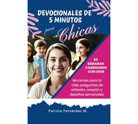 Brilla con Propósito: 52 Devocionales de 5 minutos para Chicas que Quieren Dejar Huella: (5-Minute devotionals for girls)
