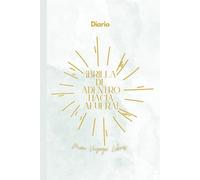 Brilla de Adentro hacia Afuera: Diario