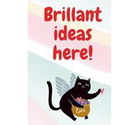 Brillant Ideas Here Note Book: College Ruled Composition Note Book |120 Page Lined 6x9 inches | Journal, Notes, Ideas & More: Notebook for school, work and personal use