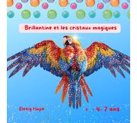 Brillantine et les cristaux magiques: Confiance