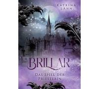 Brillar: Das Spiel der Priesterin