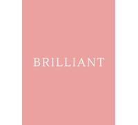 Brilliant: A Decorative Book | Perfect for Coffee Tables, Bookshelves, Interior Design & Home Staging