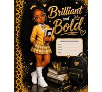 Brilliant and Bold: A Cute School Composition Notebook for Girls | College Ruled | 100 Pages | 7.5 x 9.25
