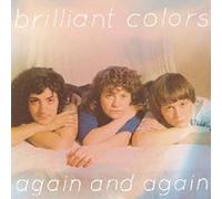 Brilliant Colors - Again And Again