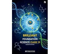 Brilliant Foundation Science - Class 10