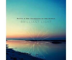 Brilliant Light (Limited) - Danny & the Champion (Audio cd)