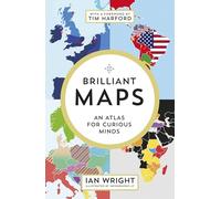 Brilliant Maps : An Atlas for Curious Minds