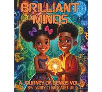 Brilliant Minds: A Journey of Genius Vol 3
