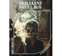 Brilliant Skull Boy Calendar 2025: Celebrate Over a Year of Bold and Artistic Skull Boy Imagery, Crafted for Planning with Style
